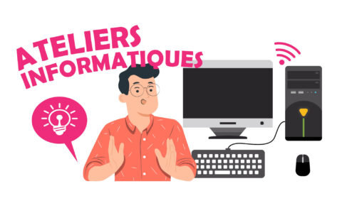 Ateliers informatiques