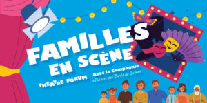 Familles en scenes
